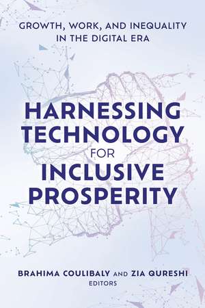 Harnessing Technology for Inclusive Prosperity: Growth, Work, and Inequality in the Digital Era de Brahima Coulibaly