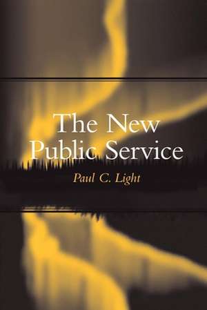 The New Public Service de Paul C. Light