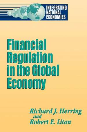 Financial Regulation in the Global Economy de Richard Herring