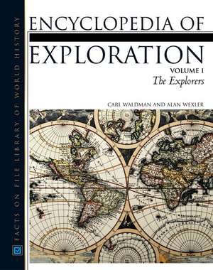 Exploration, Encyclopedia of (2 Volumes) de Carl Waldman