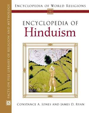 Encyclopedia of Hinduism de Constance Jones