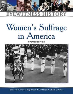 Women's Suffrage in America de Elizabeth Frost-Knappman