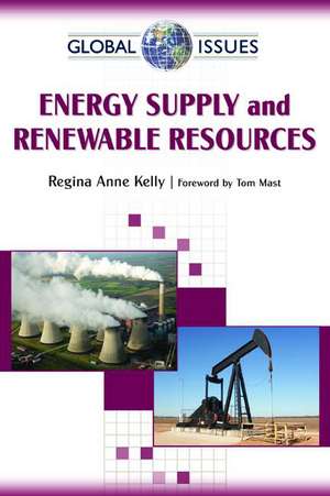 Energy Supply and Renewable Resources de Regina Anne Kelly