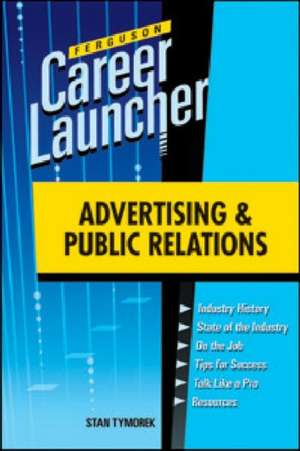 Advertising and Public Relations de Stan Tymorek