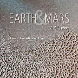 Earth and Mars: A Reflection de Stephen E. Strom