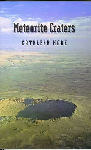 Meteorite Craters de Kathleen Mark