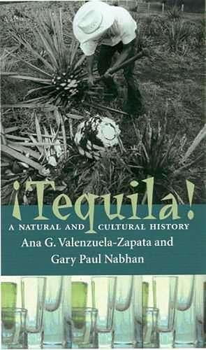 Tequila: A Natural and Cultural History de Ana G. Valenzuela-Zapata