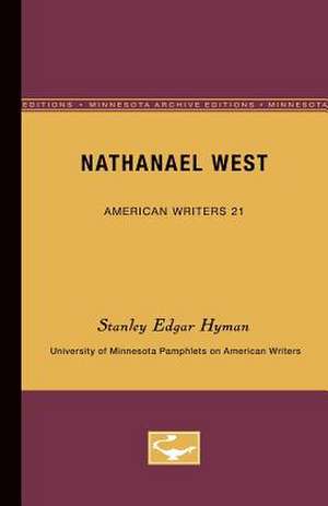 Nathanael West - American Writers 21: University of Minnesota Pamphlets on American Writers de Stanley Edgar Hyman