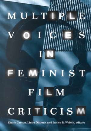 Multiple Voices in Feminist Film Criticism de Diane Carson