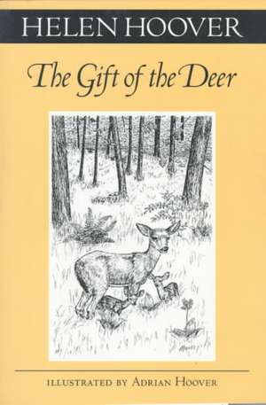 Gift Of The Deer de Helen Hoover