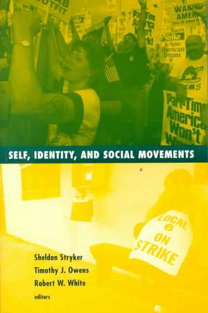 Self, Identity, and Social Movements de Sheldon Stryker