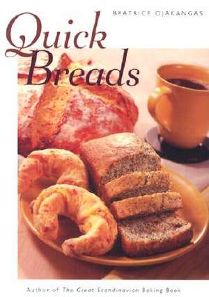 Quick Breads de Beatrice Ojakangas