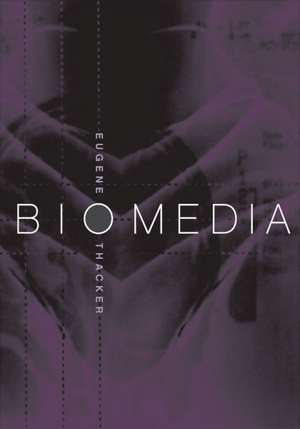 Biomedia de Eugene Thacker