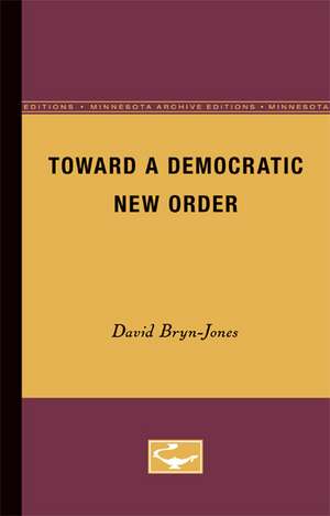 Toward a Democratic New Order de David Bryn-Jones