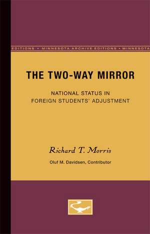 The Two-Way Mirror: National Status in Foreign Students’ Adjustment de Richard Morris