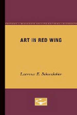 Art in Red Wing de Lawrence Schmeckebier