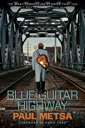 Blue Guitar Highway de Paul Metsa