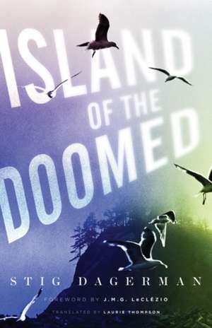 Island of the Doomed de Stig Dagerman