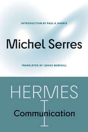 Hermes I: Communication de Michel Serres