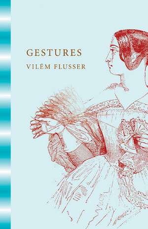 Gestures de Vilém Flusser