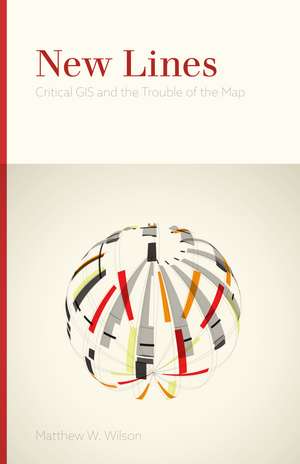 New Lines: Critical GIS and the Trouble of the Map de Matthew W. Wilson