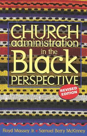 Church Administration in the Black Perspective de Floyd Massey