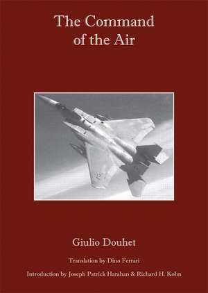 The Command of the Air de Giulio Douhet