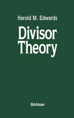 Divisor Theory de Harold M. Edwards