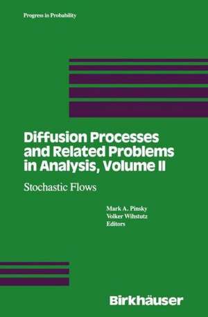 Diffusion Processes and Related Problems in Analysis, Volume II de V. Wihstutz