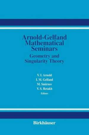 The Arnold-Gelfand Mathematical Seminars de V. Arnold