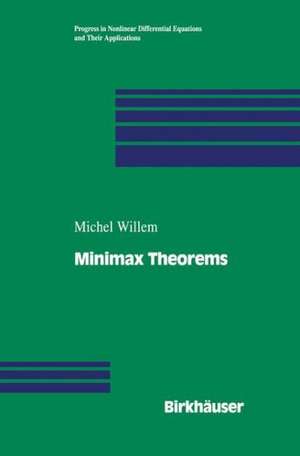 Minimax Theorems de Michel Willem