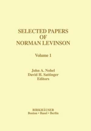 Selected Works of Norman Levinson de John Nohel