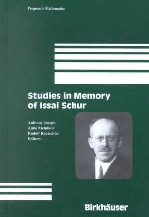 Studies in Memory of Issai Schur de Anthony Joseph