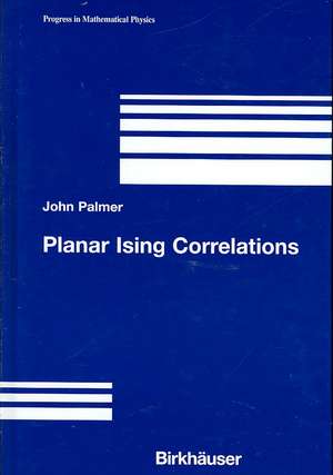 Planar Ising Correlations de John Palmer