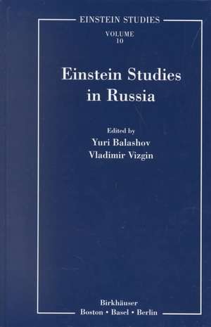 Einstein Studies in Russia de Y. Balashov