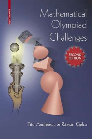 Mathematical Olympiad Challenges de Titu Andreescu