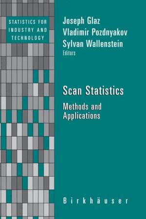 Scan Statistics: Methods and Applications de Joseph Glaz