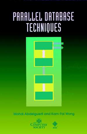 Parallel Database Techniques de M Abdelguerfi