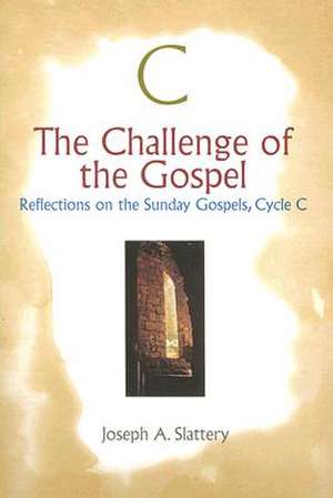 The Challenge of the Gospel de Joseph A. Slattery