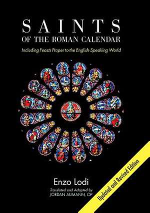 Saints of the Roman Calendar de Enzo Lodi