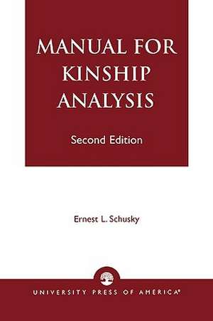 Manual for Kinship Analysis de Ernest L. Schusky