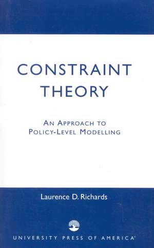 Constraint Theory de Laurence D. Richards