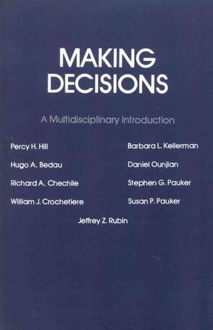 Making Decisions de Percy H. Hill