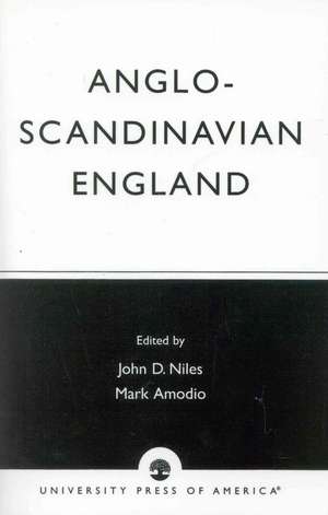 Anglo-Scandinavian England de John D. Niles