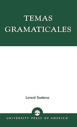 Temas Gramaticales de Lenard Studerus