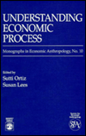 Understanding Economic Process de Sutti Ortiz