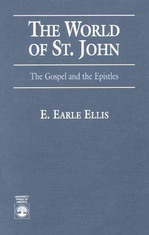 The World of St. John de E. Ellis