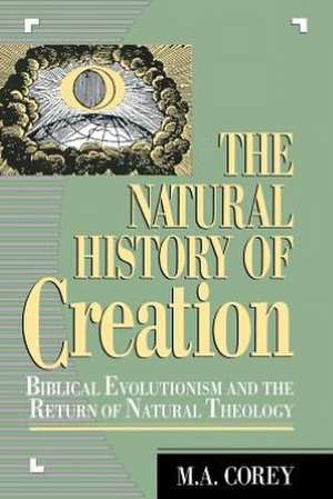 The Natural History of Creation de M. Corey