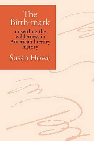 The Birth-Mark de Susan Howe