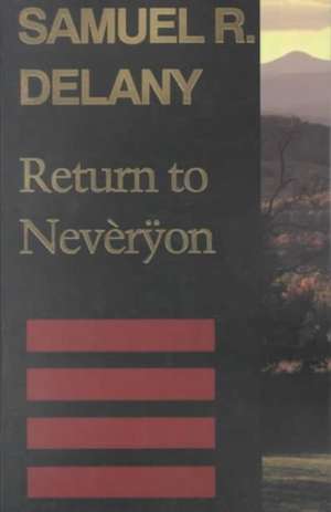 Return to Nevèrÿon de Samuel R. Delany